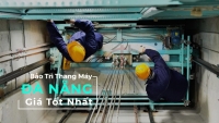 Các bước bảo trì, bảo dưỡng thang máy tại Đà Nẵng và các tỉnh miền Trung chuyên nghiệp, giá tốt